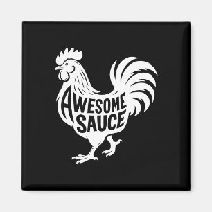 Awesome Sauce Rooster Huhn Magnet