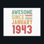 Awesome Since 1943 80th Birthday Vintage Gift Postkarte<br><div class="desc">Awesome since January 1943 vintage design. Ideal 80th Birthday Gift for a 80 years old born in January. Retro present for Men,  Women,  kids,  grandpa,  grandma or dad on Father's Day.</div>