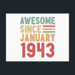 Awesome Since 1943 80th Birthday Vintage Gift Postkarte<br><div class="desc">Awesome since January 1943 vintage design. Ideal 80th Birthday Gift for a 80 years old born in January. Retro present for Men,  Women,  kids,  grandpa,  grandma or dad on Father's Day.</div>