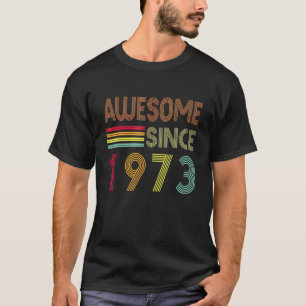 Awesome Since 1973 Vintage 49th Birthday T-Shirt