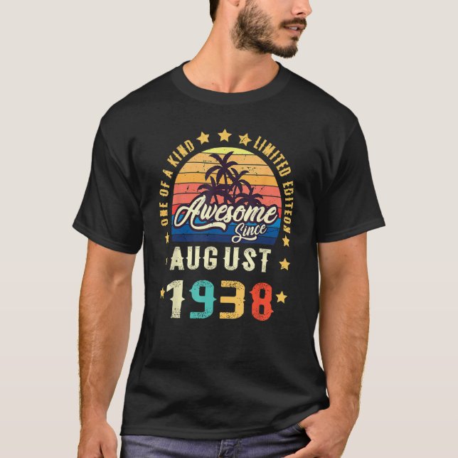 Awesome Since August 1938 One Of A Kind T-Shirt (Vorderseite)