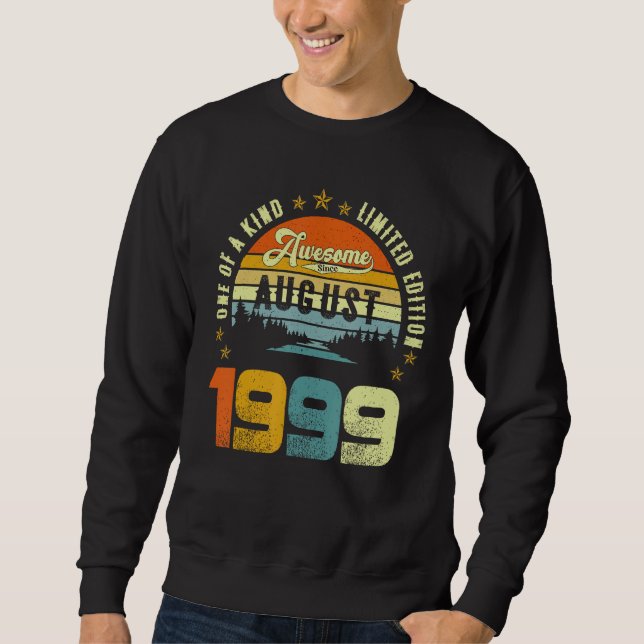 Awesome Since August 1999 One Of A Kind Sweatshirt (Vorderseite)