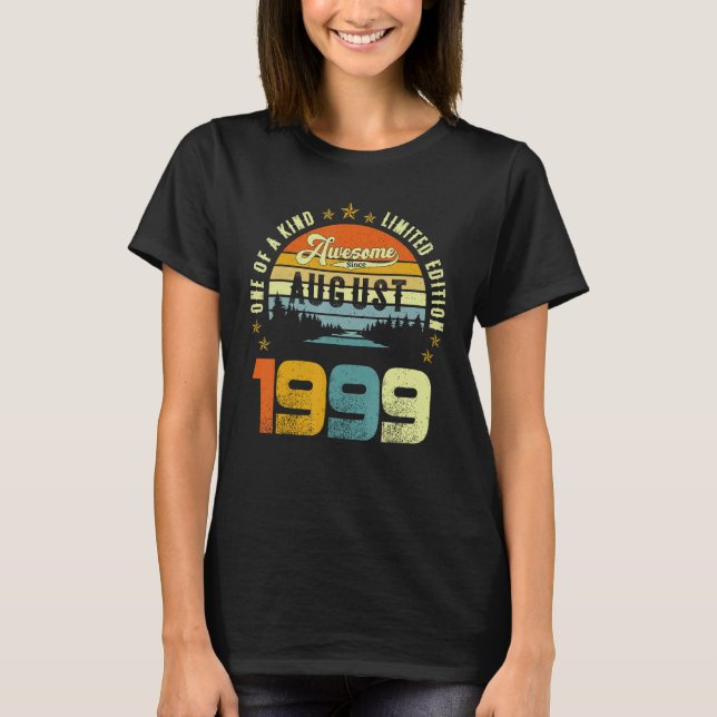 Awesome Since August 1999 One Of A Kind T-Shirt (Vorderseite)