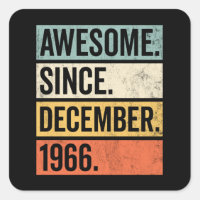 Awesome Since December 1966 Birthday