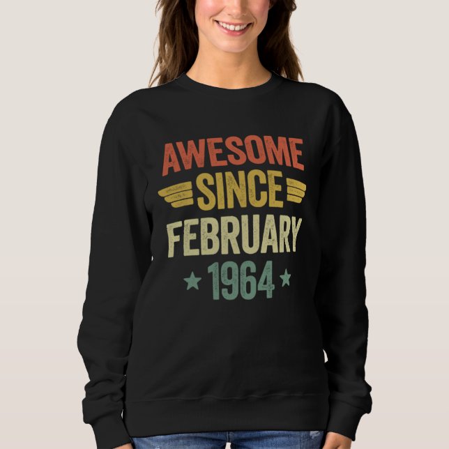 Awesome Since February 1964 Sweatshirt (Vorderseite)