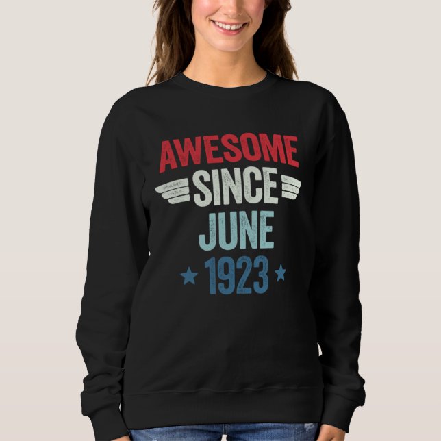 Awesome Since June 1923 Sweatshirt (Vorderseite)