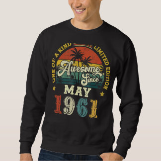 Awesome Since May 1961 Sweatshirt