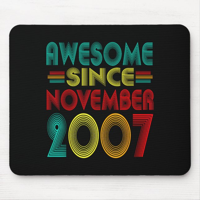 Awesome Since November 2007 Years 18th Bday Funny  Mousepad (Vorne)