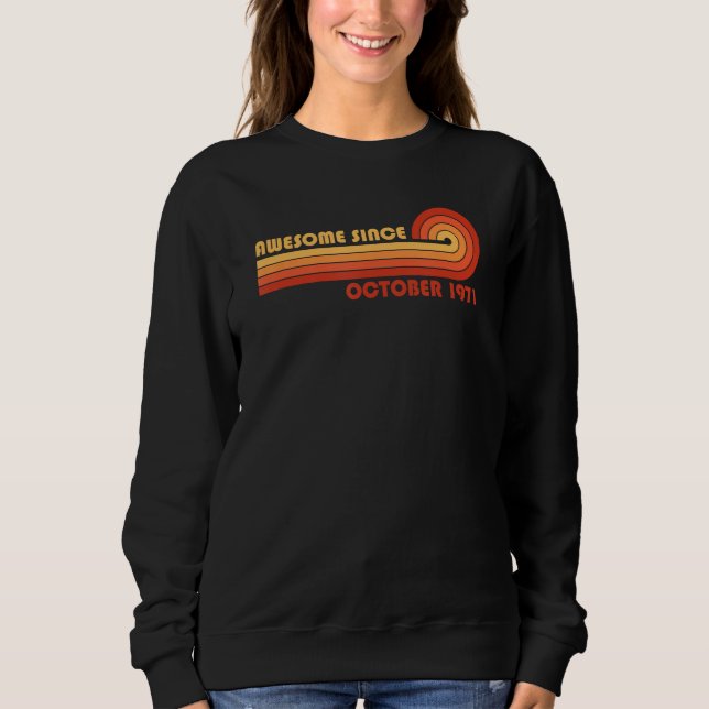Awesome Since October 1971 Sweatshirt (Vorderseite)
