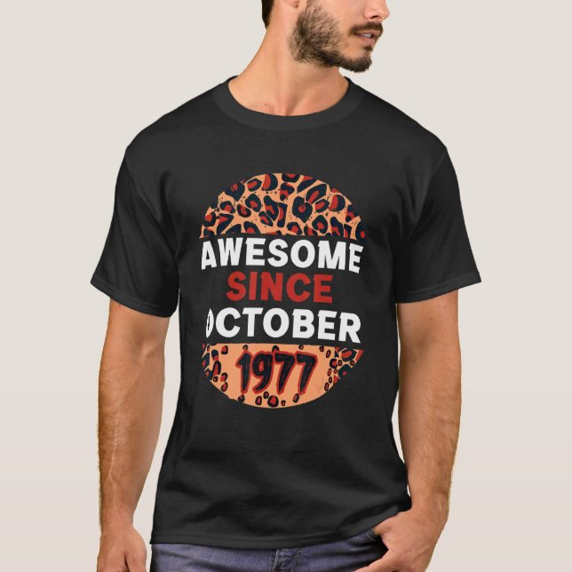 Awesome since October 1977 Leopard 1977 October 2 T-Shirt (Vorderseite)