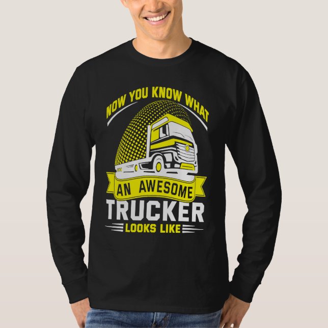 Awesome Trucker  Truck Driver T-Shirt (Vorderseite)