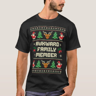 Awkward Familienangehöriger Ugi Weihnachtssüßer T-Shirt