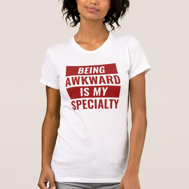 Awkward sein T-Shirt (Vorderseite)