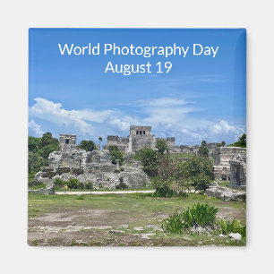 aWorld2Celebrate: World Fotografy Day, Tulum Magnet