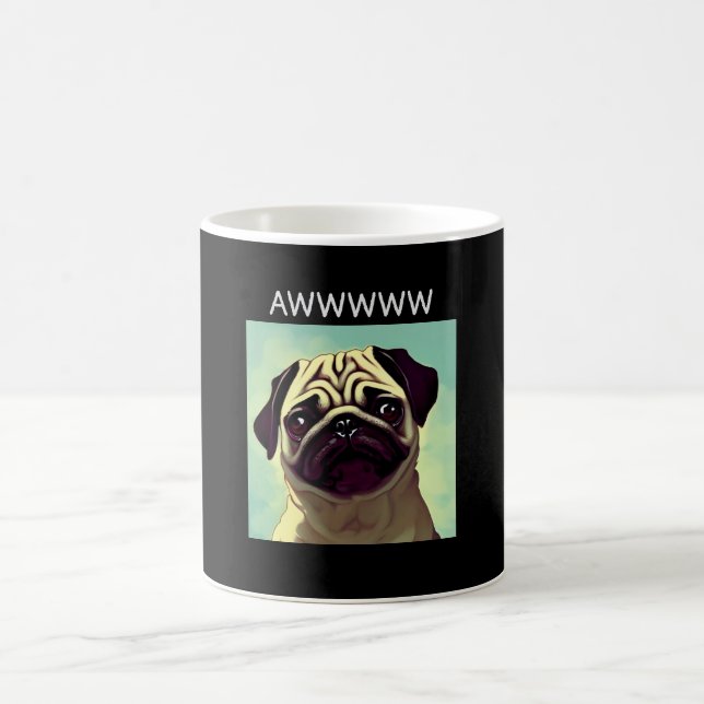 Awww Niedlicher Mops je Adorable Niedlich Fun Pet  Verwandlungstasse (Mittel)