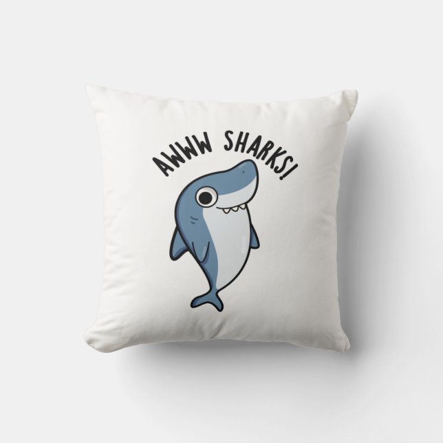 Awww Sharks Funny Animal Pun Kissen (Vorderseite)