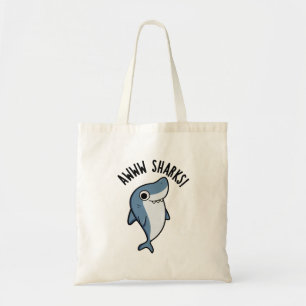 Awww Sharks Funny Animal Pun Tragetasche