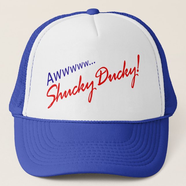 Awww Shucky Ducky Truckerkappe (Vorderseite)