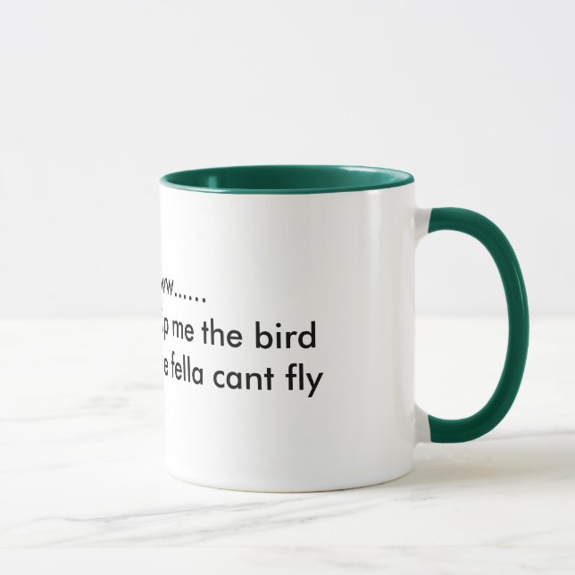 Awwwwww ...... Ihr Versuchen, mich umzudrehen der Tasse (Rechts)