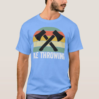 Ax Throwing Ax Throwing Design Ax Throwing Vint T-Shirt