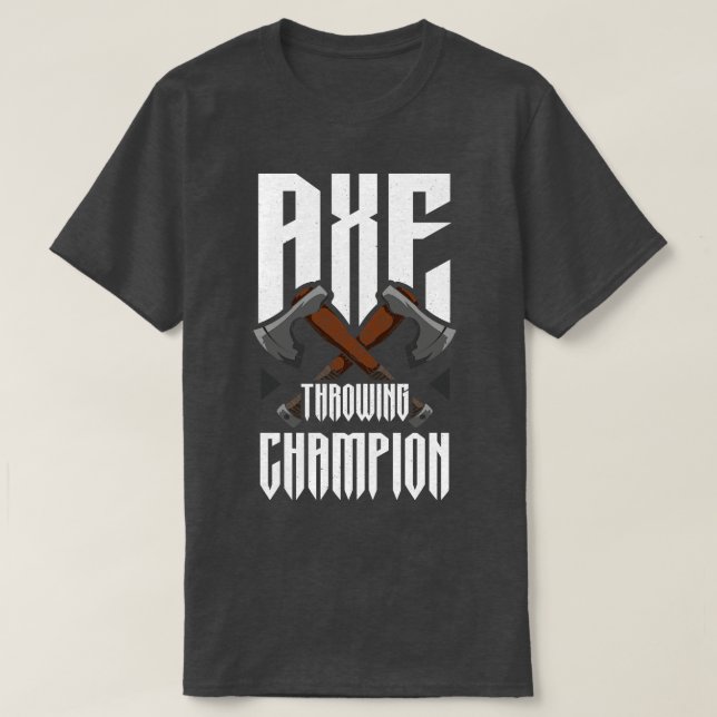 Ax Throwing Champion Funny Ax Throwing T-Shirt (Design vorne)