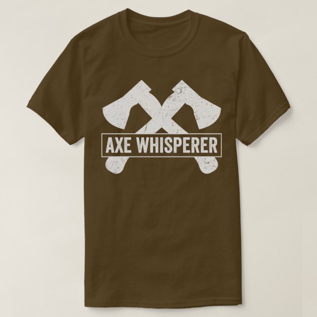 Ax Throwing Funny Ax Thrower Pun Ax Whispere T-Shirt (Design vorne)