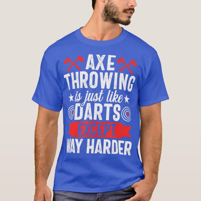 Ax Throwing Game Funny Darts Hatchet Lumberjack T-Shirt (Vorderseite)
