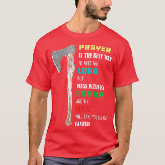 Ax Throwing Gebet ist der beste Weg, um das LO T-Shirt