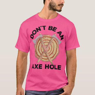 Ax Throwing Sports Ax Thrower Axes Hobby Geschenke T-Shirt