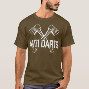 Ax Throwing Sports Funny Anti Dart Lumberjack T-Shirt