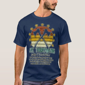 ax throwing Sprichwort 12 T-Shirt