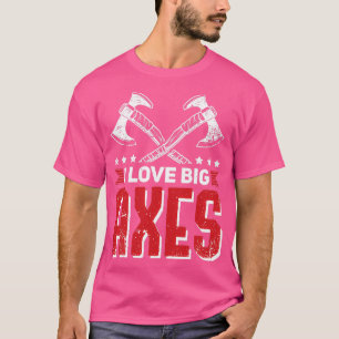 Ax-Throwing-Zitat große Äxte T-Shirt
