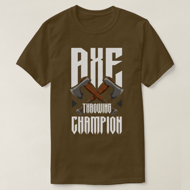 Axe Throwing Champion Funny Axe Throwing T-Shirt (Design vorne)
