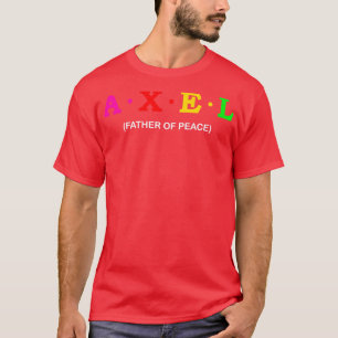 Axel Father of Peace 1 T-Shirt