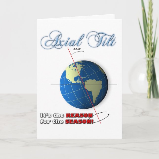 Axial Tilt Grußkarte Feiertagskarte (Vorderseite)