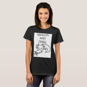 Axo und chillen T-Shirt