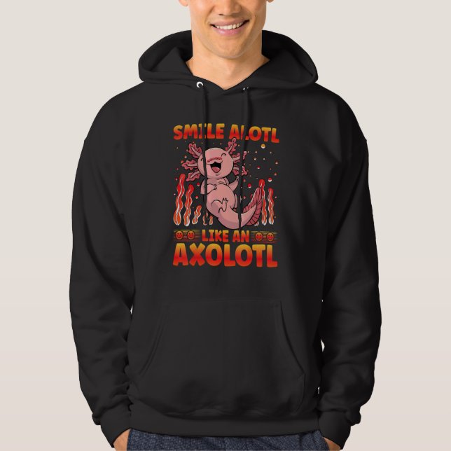 Axolotl Amphibian  Sayings 27 Hoodie (Vorderseite)