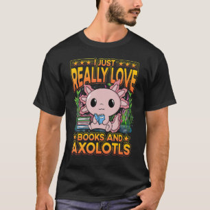 Axolotl Amphibien Sprüche T-Shirt