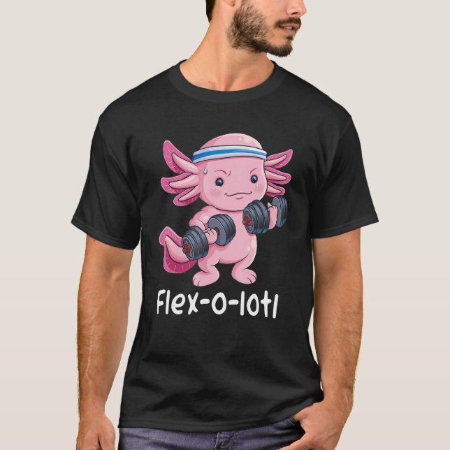 Axolotl Bodybuilder Powerlifter Flex O Lotl Niedli T-Shirt (Vorderseite)