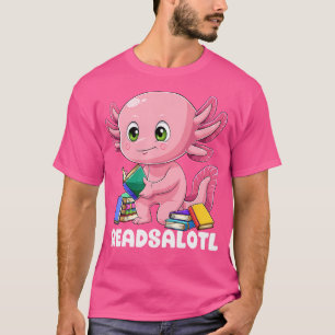 Axolotl Book Reading Bookworm Readsalotl Mexican S T-Shirt