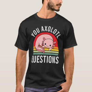 Axolotl Fragen Cool Retro Girls Boys Jugend T-Shirt