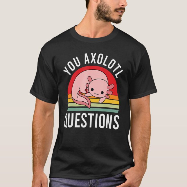 Axolotl Fragen Cool Retro Girls Boys Jugend T-Shirt (Vorderseite)