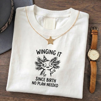 Axolotl Humor Lustiges Zitat Grafik T-Shirt
