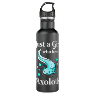 Axolotl Just A Girls, die Axolotls Axolotl Lo Lieb Edelstahlflasche