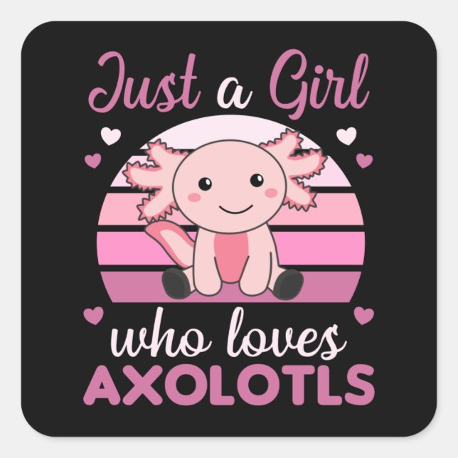 Axolotl liebt süße Tiere für Mädchen Rosa Platz Quadratischer Aufkleber (Vorderseite)