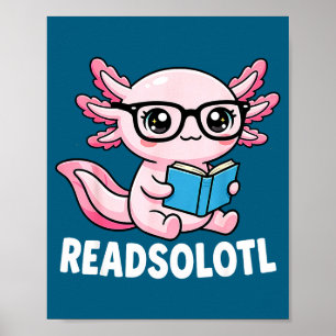 Axolotl liest Bücher Outfit cool lesende Kinder Bu Poster