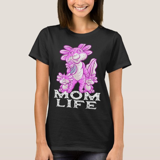 Axolotl Mama Mama Life Mommy Mama Familienmutter D T-Shirt (Vorderseite)