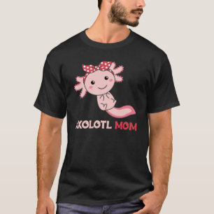 Axolotl Mama - Niedliche Axolotl Mama Kawaii Anima T-Shirt