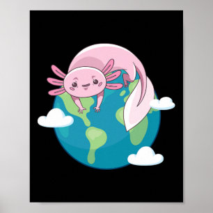 Axolotl Mother Earth Day Funny for Planet Environm Poster