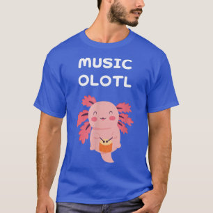 Axolotl Music Musicolotl Axolotls Kawaii Anime Dru T-Shirt